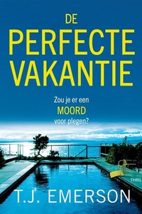 De perfecte vakantie