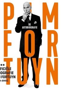 Pim Fortuyn, de autobiografie