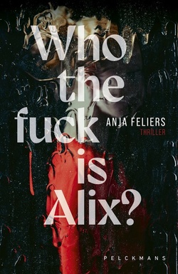 Who the fuck is Alix?