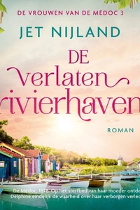 De verlaten rivierhaven: De Médoc, 1878. Op het sterfbed van haar moeder ontdekt Delphine eindelijk de waarheid over haar verborgen verleden.