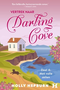 Vertrek naar Darling Cove - Met volle zeilen