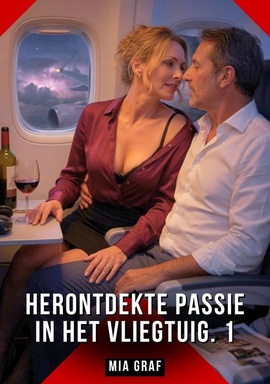 Herontdekte Passie in het Vliegtuig. 1