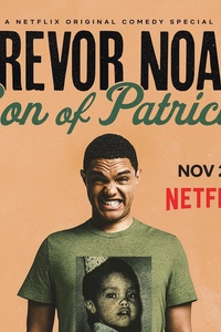 Trevor Noah: Son of Patricia