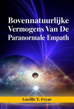 Bovennatuurlijke Vermogens Van De Paranormale Empath