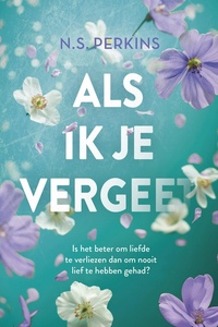 Als ik je vergeet