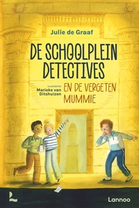 De Schoolpleindetectives - De schoolpleindetectives en de vergeten mummie