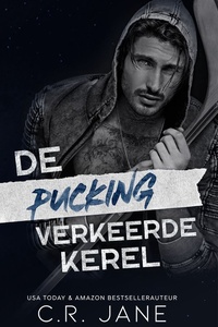 Pucking verkeerd 2 - De pucking verkeerde kerel