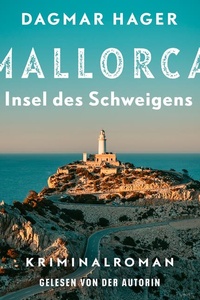 Mallorca - Insel des Schweigens: Kriminalroman