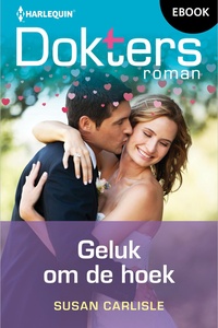 Doktersroman 200 - Geluk om de hoek