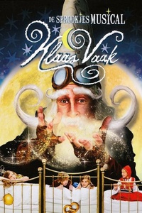 De Sprookjesmusical Klaas Vaak