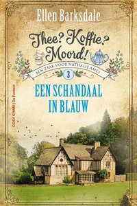 Thee? Koffie? Moord! 3 - Een schandaal in blauw