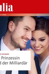 Die Prinzessin und der Milliardär