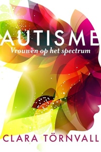 Autisme, vrouwen op het spectrum
