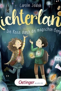 Lichterland 2. Die Reise durch die magischen Berge