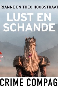 Lust en schande