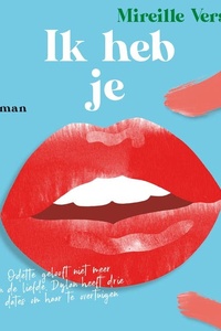 Ik heb je: Odette gelooft niet meer in de liefde. Dylan heeft drie dates om haar te overtuigen.