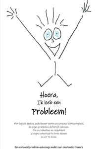 Hoera, ik heb een probleem