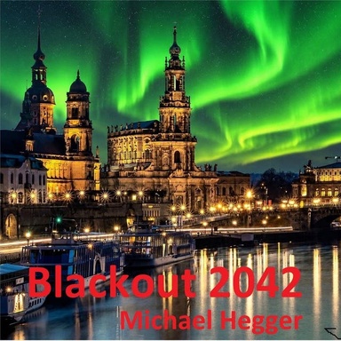 Blackout 2042: Alles steht still.