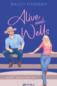 Wells ranch 1 - Alive and Wells