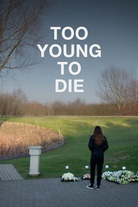 Too Young to Die