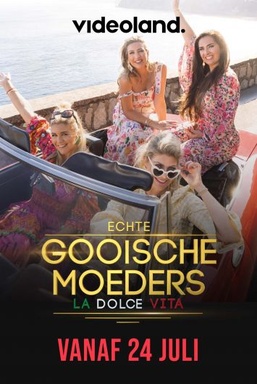 Echte Gooische Moeders: La Dolce Vita