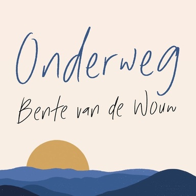 Onderweg: Op weg naar Santiago, op zoek naar mezelf
