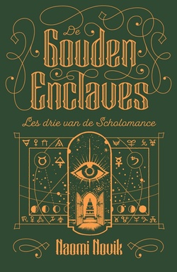 De Scholomance Serie 3 - De Gouden Enclaves