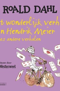 Het wonderlijk verhaal van Hendrik Meier