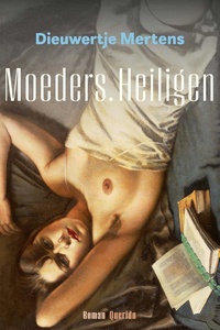 Moeders. Heiligen