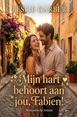 Mijn hart behoort aan jou, Fabien! Romantische roman