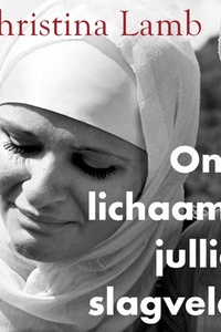 Ons lichaam, jullie slagveld: De verzwegen oorlogsmisdaden tegen vrouwen