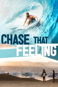 Chase That Feeling