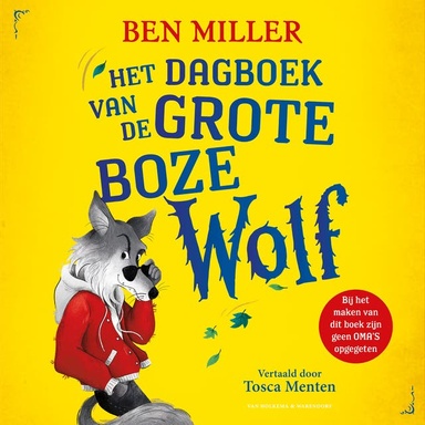 Het dagboek van de Grote Boze Wolf
