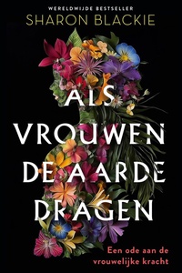 Als vrouwen de aarde dragen