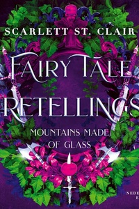 Fairytale retellings - deel 1: Mountains made of glass