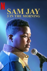 Sam Jay: 3 in the Morning