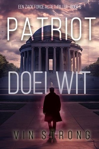 Patriot: Doelwit (Een Zack Force Actiethriller—Boek 5)