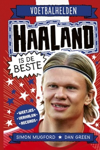 Voetbalhelden - Haaland is de beste