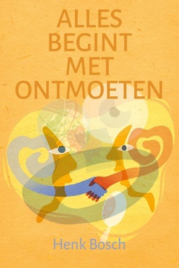 Alles begint met ontmoeten