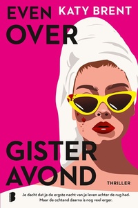 Even over gisteravond