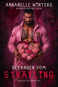 Gefangen vom Sträfling