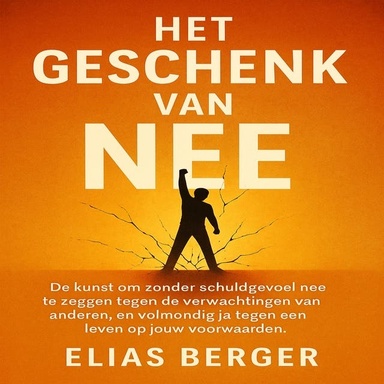Het Geschenk van Nee: De kunst om zonder schuldgevoel nee te zeggen tegen de verwachtingen van anderen, en volmondig ja tegen een leven op jouw voorwaarden.