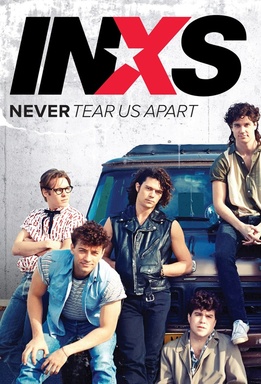 INXS: Never Tear Us Apart - Marathon