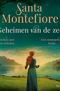 Geheimen van de zee: Een huis met een verleden. Een onmogelijke liefde.