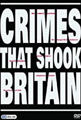 Crimes That Shook Britain