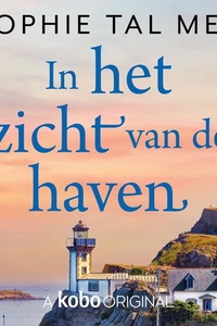 In het zicht van de haven