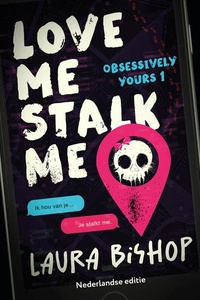 Love me stalk me