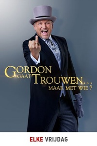 Gordon Gaat Trouwen... Maar Met Wie? (E08)