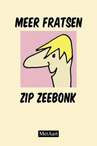 Meer fratsen Zip Zeebonk