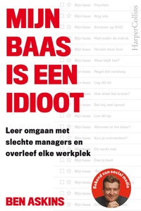 Mijn baas is een idioot